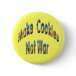 make cookies not war buttons