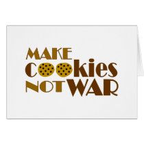 Make Cookies Not War Greeting Card