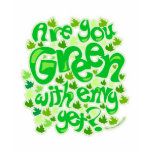 Make 'em Green With Envy Tee Shirts