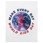 Make Every Day World AIDS Day flyers