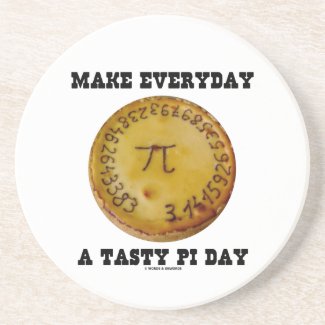 Make Everyday A Tasty Pi Day (Pi On Baked Pie) Beverage Coaster