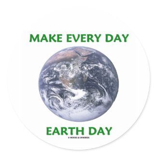 Make Everyday Earth Day (Blue Marble Earth) sticker