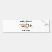 Make Everyday Genes Day (Jeans Day) Bumper Stickers