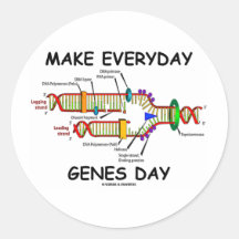 Make Everyday Genes Day (Jeans Day) Round Sticker