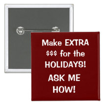 Make EXTRA  $$$ for the HOLIDAYS!, ASK ME HOW! Pins