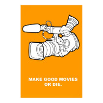 Make Good Movies or Die posters by three_star_china Make Good Movies or Die posters