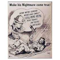 Make His Nightmare Come True! flyers by ww2posters Make His Nightmare Come True! flyers
