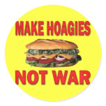 MAKE HOAGIES NOT WAR ROUND STICKERS