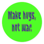 Make Hugs Not War Stickers