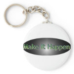 Make It Happen Keychain