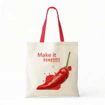 Make it Hot!! bags