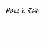 Make it Rain t-shirts