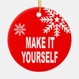 make it yourself ornaments keepsake ornaments zazzle make it yourself ornaments keepsake ornaments zazzle