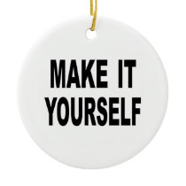 Make It Yourself Ornament