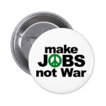Make Jobs, Not War Pin