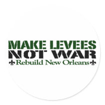 Make Levees Not War Sticker
