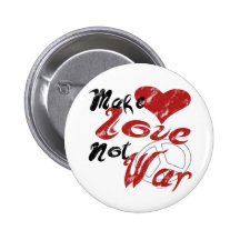 Make Love Not War Button