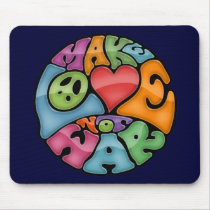 Make Love Not War -mc Mousepads