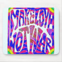 Make Love Not War Mousepad by jsmusic Make Love Not War Mousepad