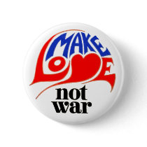 Make Love Not War Pinback Button