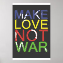 Make Love Not War Posters