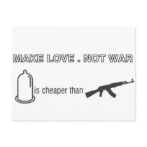 Make Love.Not War. The Old saying with a twist. postcards