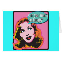 Make Me Laugh Card