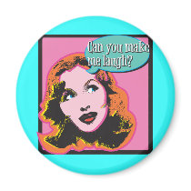 Make Me Laugh Refrigerator Magnet