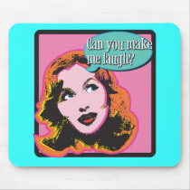 Make Me Laugh Mouse Pads