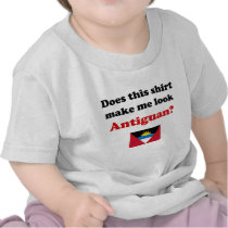 Make Me Look Antiguan Infant/Toddler Apparel T Shirts