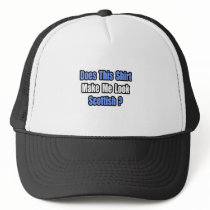 Make Me Look Scottish? hats