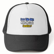 Make Me Look Swedish? hats