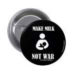 Make MILK NOT WAR buttons
