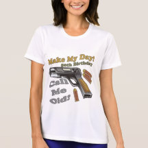 Make My Day 50th Birthday Gifts Tees