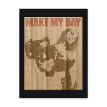 make my day postcard by mac101 make my day postcard