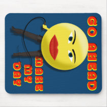 Make My Day (whip Mistress) Mouse Pad