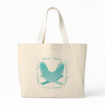 Make Peace, Restore Peace, Preserve, Love Peace bags