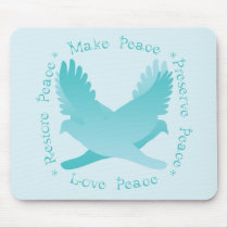 Make Peace, Restore Peace, Preserve, Love Peace mousepads