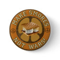 Make S'mores Not Wars buttons by Shamrockz Make S'mores Not Wars buttons