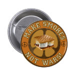 Make S'mores Not Wars Button