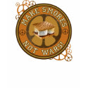 Make Smores Not Wars t-shirts by WorldPeaceSigns Make Smores Not Wars t-shirts