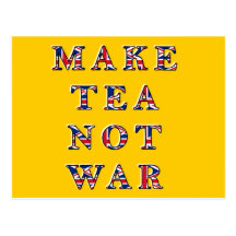 Make Tea Not War Postcard