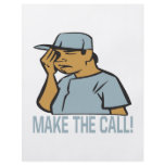 Make The Call flyers