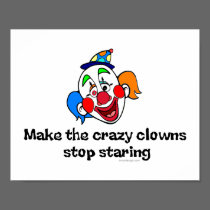 Make the Crazy Clowns Posters