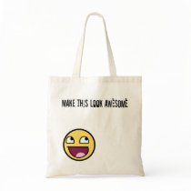 Make This Look Awesome Tote Canvas Bag