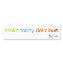 Make today delicious bumper stickers by kraftfoods Make today delicious bumper stickers
