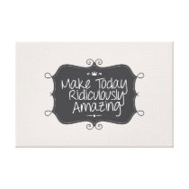 make today ridiculously amazing canvas prints