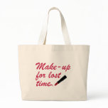 Make-up for lost time bags