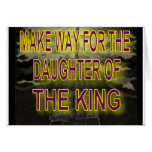 Make Way For The Daughter Of The King cards