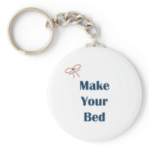 Make Your Bed Reminders Key Chain